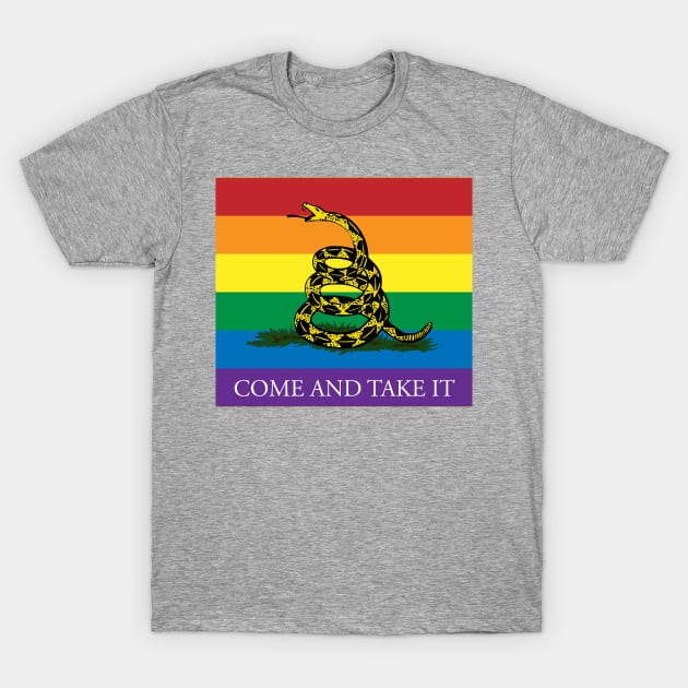 Rainbow Gadsden Come and Take It T-Shirt by Operation Blazing Sword